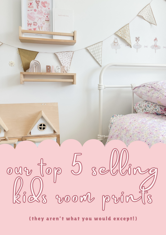 Our Top 5 Selling Kids Room Prints (they aren’t what you would expect!)