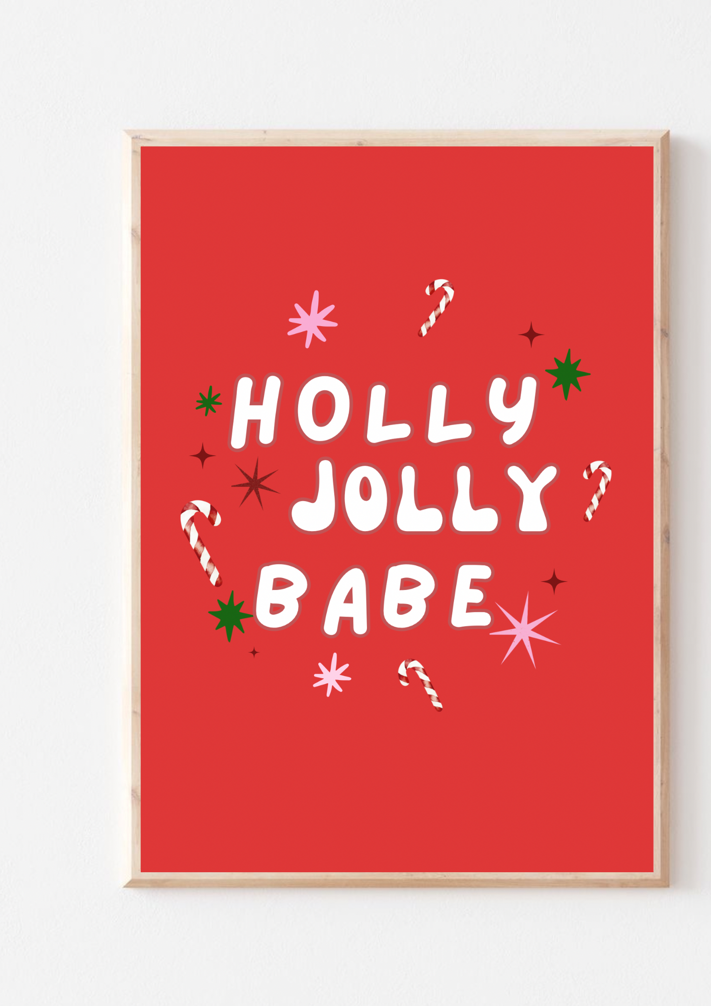 Holly Jolly Babe Print